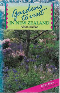 Immagine del venditore per Gardens To Visit in New Zealand venduto da Book Haven