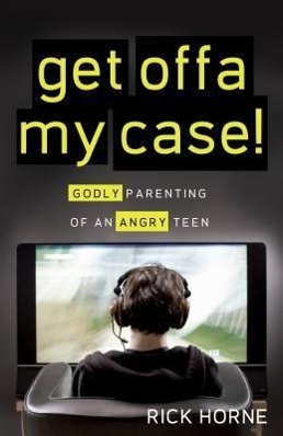 Bild des Verkufers fr Get Offa My Case!: Godly Parenting of an Angry Teen zum Verkauf von moluna
