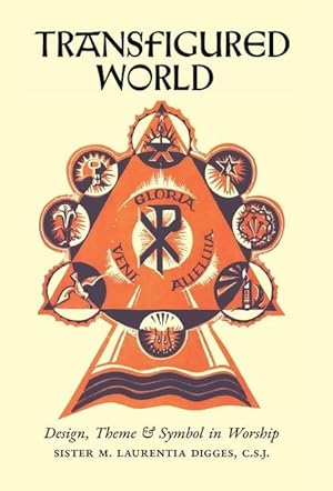 Bild des Verkufers fr Transfigured World: Design, Theme, and Symbol in Worship zum Verkauf von moluna
