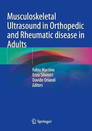 Immagine del venditore per Musculoskeletal Ultrasound in Orthopedic and Rheumatic disease in Adults venduto da BuchWeltWeit Ludwig Meier e.K.
