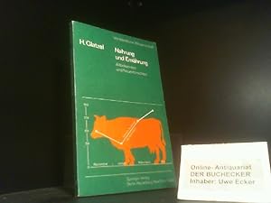 Nahrung und Ernährung : Altbekanntes u. Neuerforschtes. Verständliche Wissenschaft ; Bd. 39