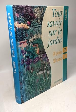 TOUT SAVOIR SUR LE JARDIN