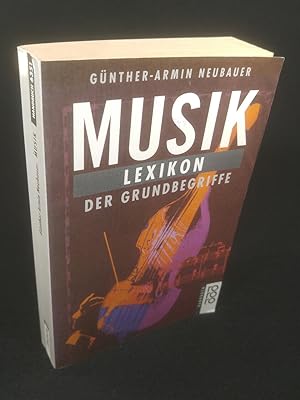 Immagine del venditore per Musik: Lexikon der Grundbegriffe venduto da ANTIQUARIAT Franke BRUDDENBOOKS