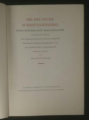 Seller image for Die deutsche Schriftgieerei: Eine gewerbliche Bibliographie. for sale by ANTIQUARIAT Franke BRUDDENBOOKS