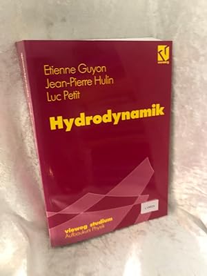 Seller image for Vieweg Studium, Nr.76, Hydrodynamik (vieweg studium; Aufbaukurs Physik, 76, Band 76) for sale by Antiquariat Jochen Mohr -Books and Mohr-