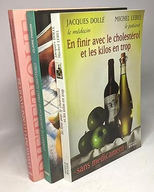 En finir avec le cholestérol et les kilos en trop : "Sans médicament" + Comment se soigner par le...