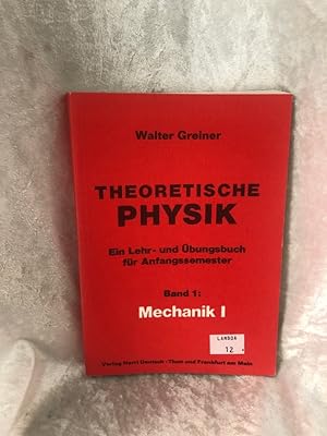 Bild des Verkufers fr Theoretische Physik Mechanik I zum Verkauf von Antiquariat Jochen Mohr -Books and Mohr-