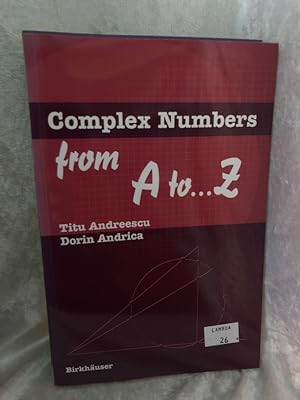 Image du vendeur pour Complex Numbers from A to . . . Z mis en vente par Antiquariat Jochen Mohr -Books and Mohr-