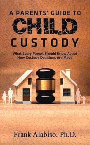 Bild des Verkufers fr A Parents\ Guide to Child Custody zum Verkauf von moluna