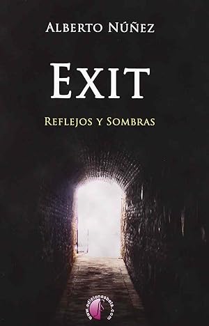 Imagen del vendedor de Exit. Reflejos y sombras . a la venta por Librera Astarloa