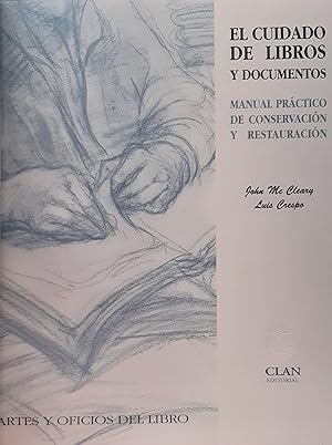 Bild des Verkufers fr El cuidado de libros y documentos. Manual prctico de conservacin y restauracin . zum Verkauf von Librera Astarloa