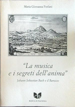 Image du vendeur pour La musica e i segreti dell'anima mis en vente par Librodifaccia