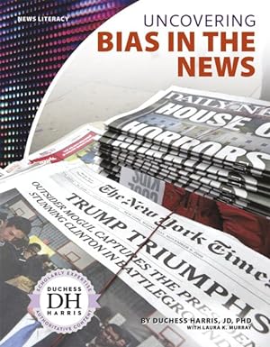 Seller image for Uncovering Bias in the News for sale by GreatBookPricesUK