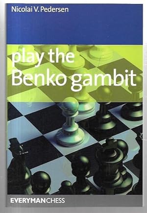 Seller image for Play the Benko Gambit. for sale by City Basement Books