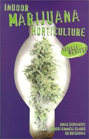 Seller image for Indoor Marijuana Horticulture for sale by WeBuyBooks