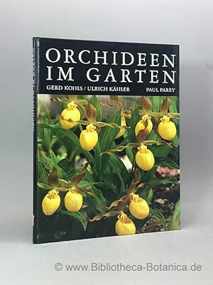 Image du vendeur pour Orchideen im Garten. Verwendung, Pflege und Vermehrung. mis en vente par Bibliotheca Botanica