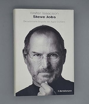 Steve Jobs; Die autorisierte Biografie des Apple-Gründers;