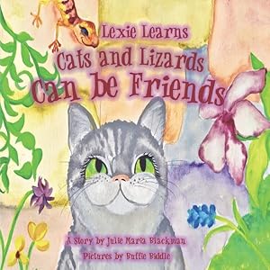 Immagine del venditore per Lexie Learns Cats and Lizards Can Be Friends venduto da moluna