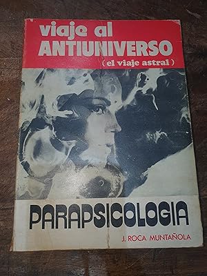 Imagen del vendedor de Viaje al antiuniverso (el viaje astral) a la venta por Avanti con la Guaracha