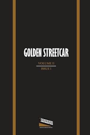 Bild des Verkufers fr Golden Streetcar: Volume II, Issue I zum Verkauf von moluna