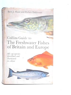 Seller image for Collins Guide to the Freshwater Fishes of Britain and Europe for sale by World of Rare Books