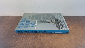 Seller image for Phantoms Of The High Seas for sale by BoundlessBookstore