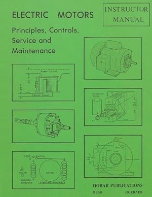 Seller image for Electric Motors Principles, Controls, Service, & Maintenance Instructor\ s Guide for sale by moluna