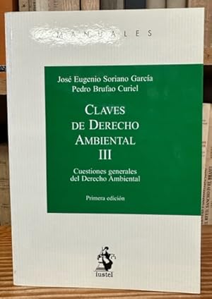 Imagen del vendedor de CLAVES DE DERECHO AMBIENTAL. Volumen III. Cuestiones generales del Derecho Ambiental a la venta por Fbula Libros (Librera Jimnez-Bravo)