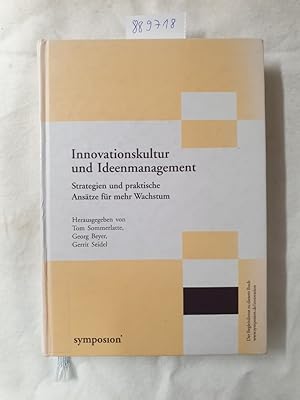 Innovationskultur und Ideenmanagement : Strategien und praktische Ansätze für mehr Wachstum ; [je...