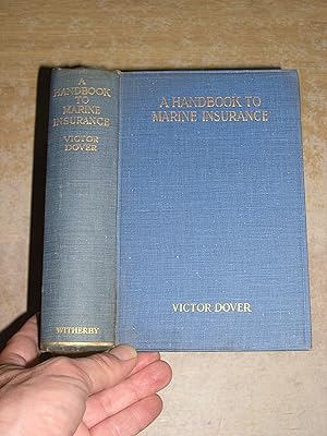 Immagine del venditore per A Handbook To Marine Insurance venduto da Neo Books