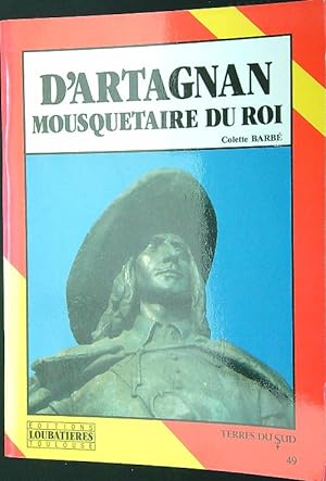 Seller image for D'Artagnan mousquetaire du roi for sale by Librodifaccia