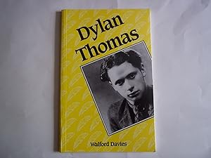 Bild des Verkufers fr Dylan Thomas (Writers of Wales) zum Verkauf von Carmarthenshire Rare Books