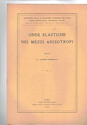 Seller image for Onde elastiche nei mezzi anisotropi. Estratto. for sale by Libreria Gull