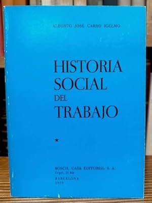 Seller image for HISTORIA SOCIAL DEL TRABAJO for sale by Fbula Libros (Librera Jimnez-Bravo)