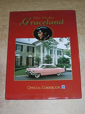 Elvis Presley's Graceland - Official Guidebook