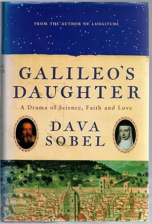 Image du vendeur pour Galileo's Daughter: A Drama of Science, Faith and Love mis en vente par Michael Moons Bookshop, PBFA