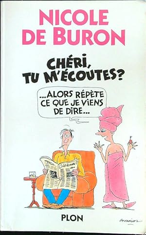 Image du vendeur pour Cheri, tu m'ecoutes? mis en vente par Librodifaccia