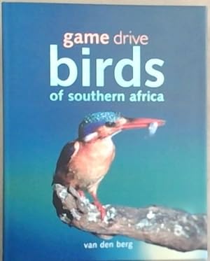 Seller image for Game Drive: Birds of Southern Africa for sale by Chapter 1