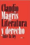 Seller image for Literatura y Derecho: ante la ley for sale by Agapea Libros