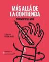 Más allá de la contienda