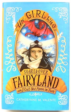 Bild des Verkufers fr The Girl Who Soared Over Fairyland and Cut the Moon in Two zum Verkauf von PsychoBabel & Skoob Books