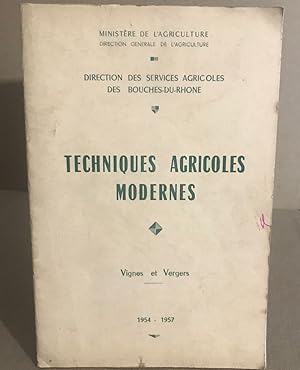 Techniques agricoles modernes / vignes et vergers