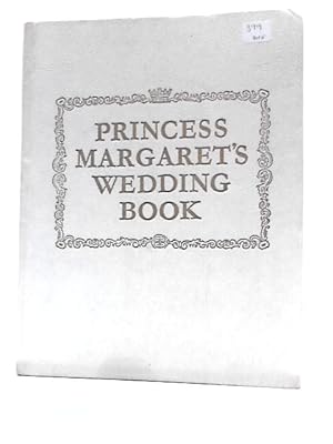 Seller image for Princess Margaret's Wedding Book for sale by World of Rare Books