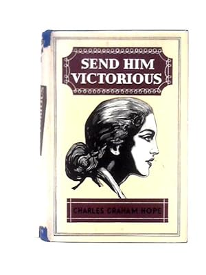 Seller image for Send Him Victorious for sale by World of Rare Books