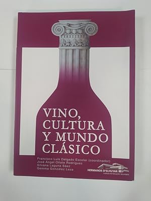 Bild des Verkufers fr Vino, cultura y mundo clsico. zum Verkauf von TraperaDeKlaus