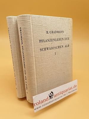 Das Pflanzenleben der Schwäbischen Alb ; Band 1+2 ; Band 1: Pflanzengeographische Darstellung ; B...