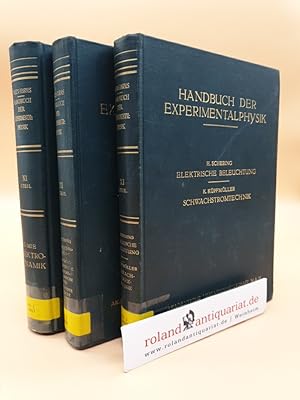 Image du vendeur pour Handbuch der Experimentalphysik Band 11, 1., 2. und 3. Teil: 1. Teil: Elektrodynamik, 2. Teil: Elektronenleitung, Galvanomagnetische Thermoelektrische und Verwandte Effekte, 3. Teil: Elektrische Beleuchtung, Schwachstromtechnik (3 Bnde) mis en vente par Roland Antiquariat UG haftungsbeschrnkt