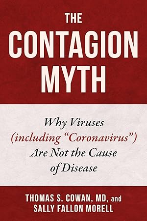 Bild des Verkufers fr Contagion Myth: Why Viruses (Including Coronavirus) Are Not the Cause of Disease zum Verkauf von moluna
