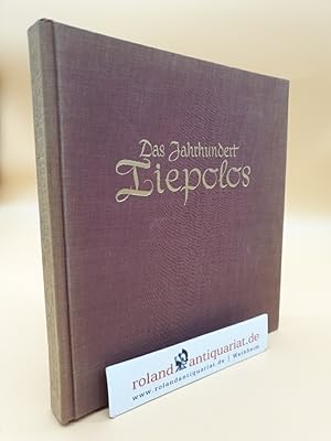 Seller image for Das Jahrhundert Tiepolos for sale by Roland Antiquariat UG haftungsbeschrnkt
