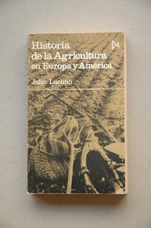 Seller image for Historia de la agricultura en Europa y Amrica for sale by LIBRERA OESTE